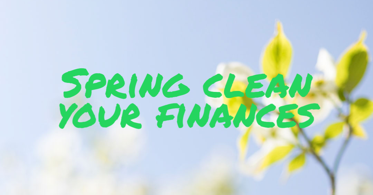 Payroll Spring Clean Is it time to spring clean your finances?